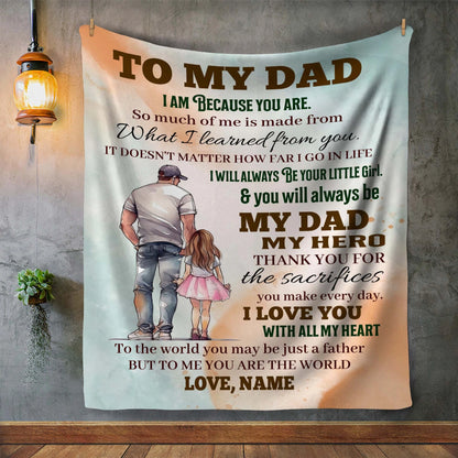 Custom Name To My Dad Daughter Quotes Blanket For Dad